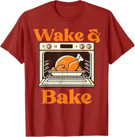Thanksgiving Wake and Bake T Shirt