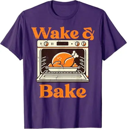 Thanksgiving Wake and Bake T Shirt