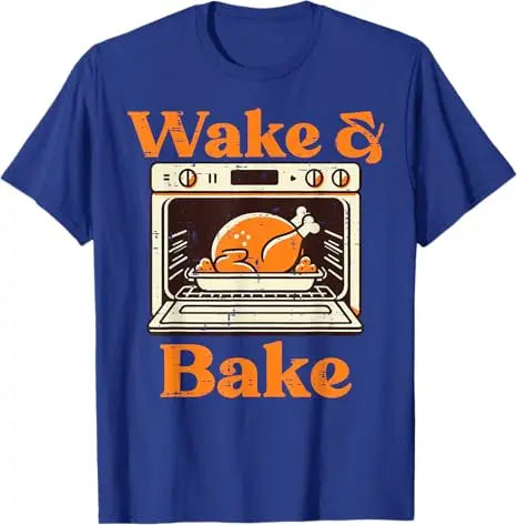 Thanksgiving Wake and Bake T Shirt