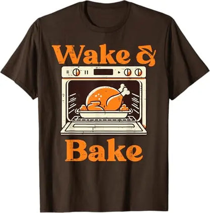 Thanksgiving Wake and Bake T Shirt